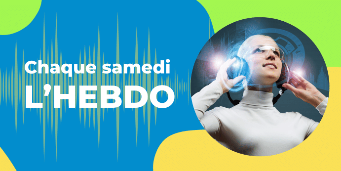 Ecoutez L'HEBDO