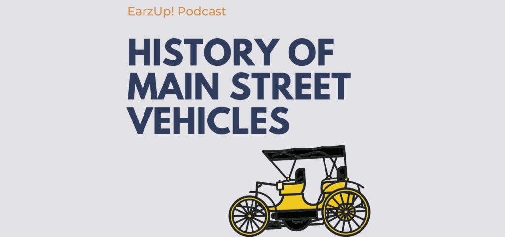 EarzUp! | The History of the Main Street Vehicles in Disneyland!