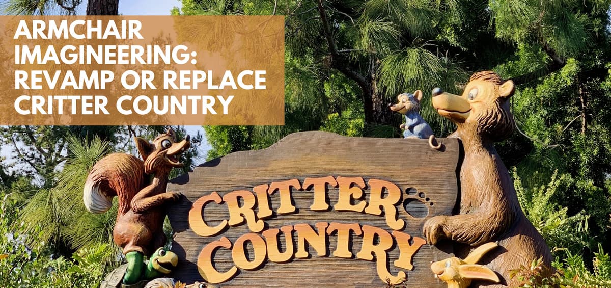 Revamp or Replace Critter Country?