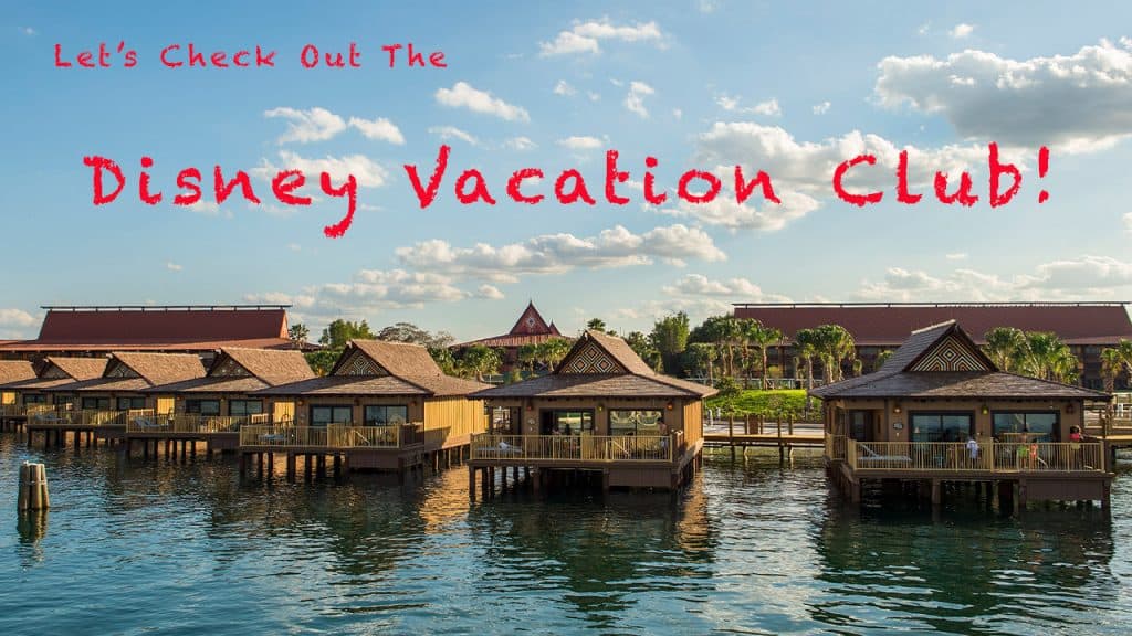 EarzUp! | All About The Disney Vacation Club