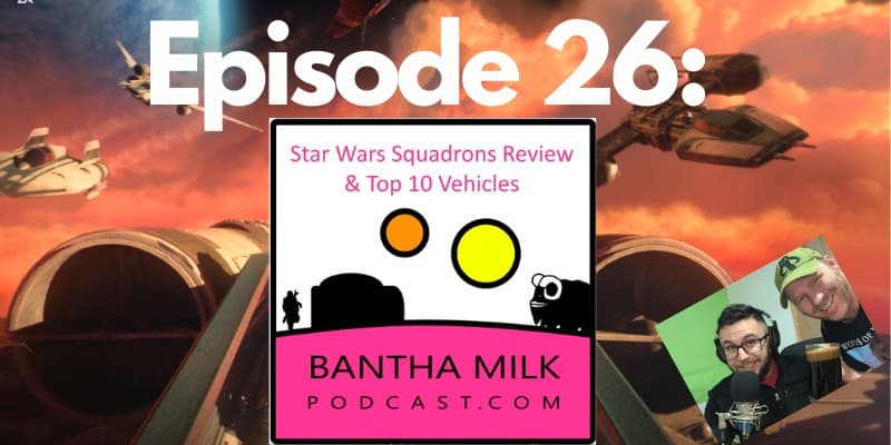 Bantha Milk | Star Wars Squadrons Review