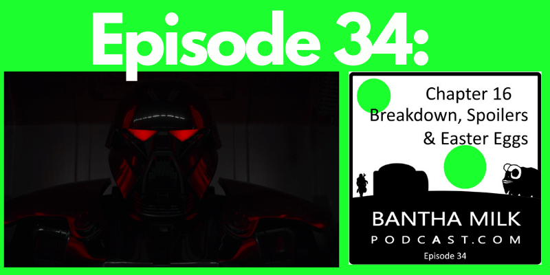 Bantha Milk | The Mandalorian Chapter 16 (Season 2 Episode 8) Review Breakdown