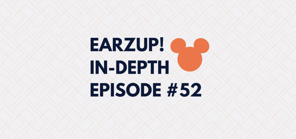EarzUp! In-Depth | Episode #52