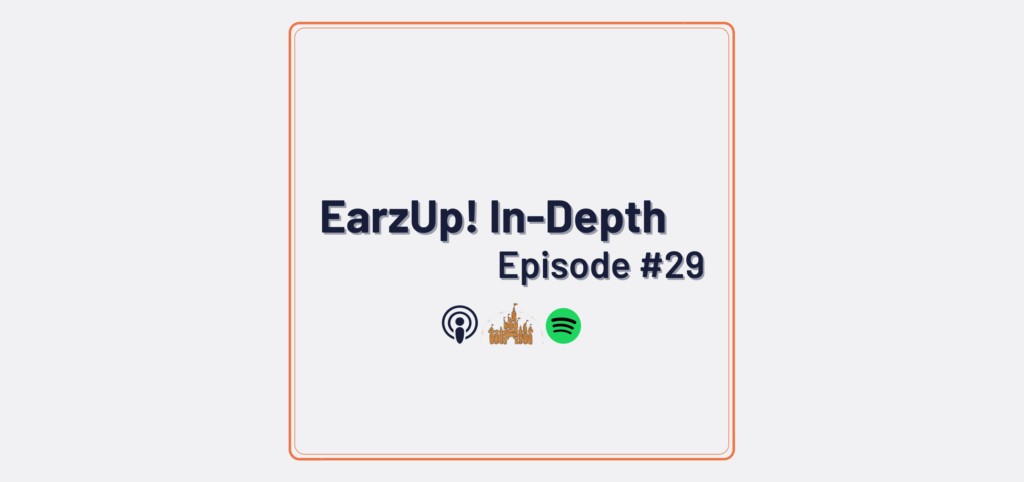 EarzUp! In-Depth | Episode #29