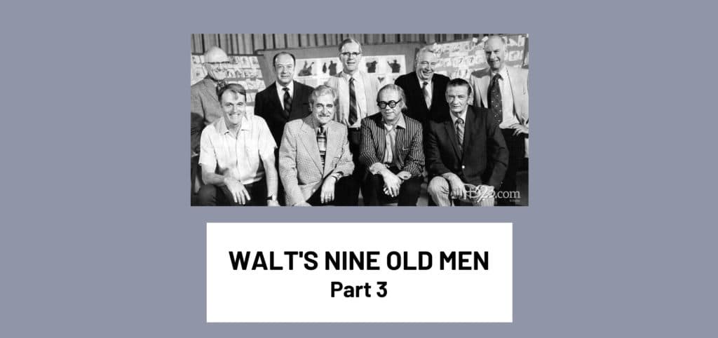 Walt's 9 Old Men | Part Three