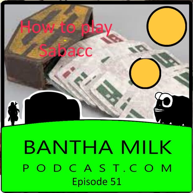 Bantha Milk | How to Play Sabacc Like Han Solo!
