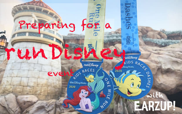 EarzUp! | Preparing For a runDisney Event
