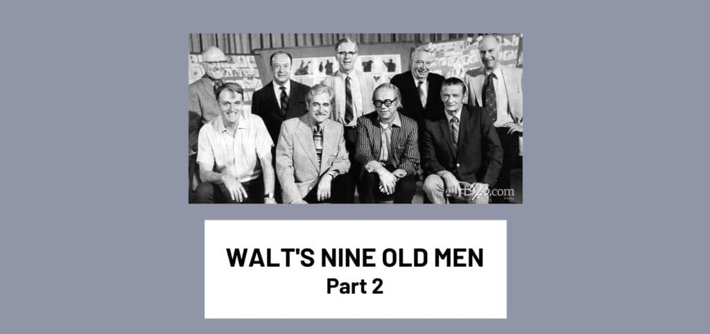 Walt’s 9 Old Men | Part Two