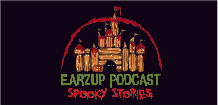 EarzUp! | The EarzUp! Halloween Special: Spooky Stories
