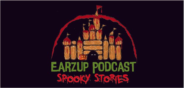 EarzUp! | The EarzUp! Halloween Special: Spooky Stories