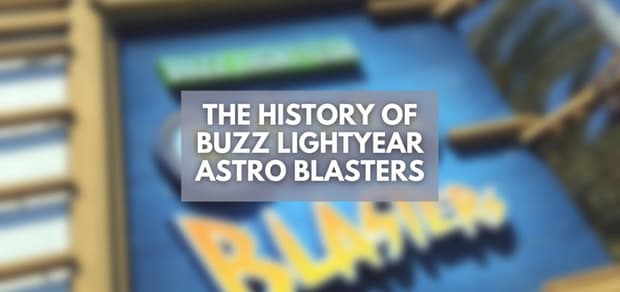 The History of the Buzz Lightyear Astro Blasters Ride