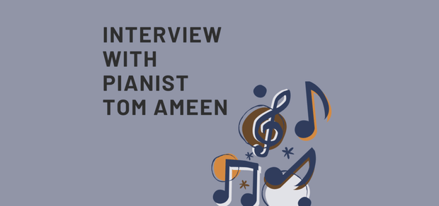 EarzUp! | Interview With Pianist Tom Ameen