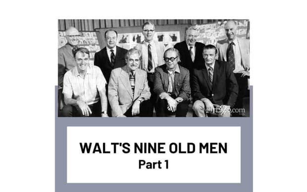 EarzUp! | Walt's 9 Old Men | Part One