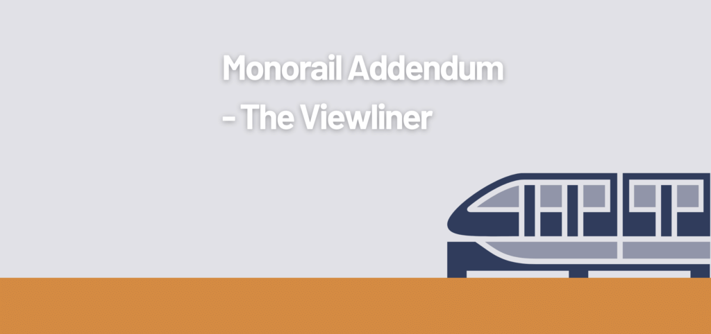 EarzUp! | The History of Disneyland's Viewliner - A Monorail Addendum