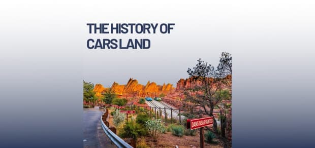 EarzUp! | The History of Cars Land