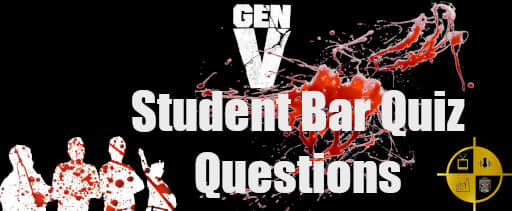*CLOSED* GEN V STUDENT BAR QUIZ ANSWERS