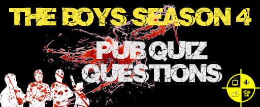 THE BOYS SEASON 4 PUB QUIZ CLOSED