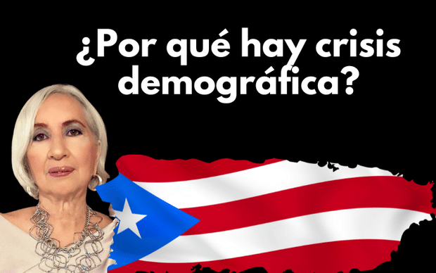 Desafíos demográficos en Puerto Rico: ¿Que está detrás de la crisis actual y como afectara el futuro de la Isla?