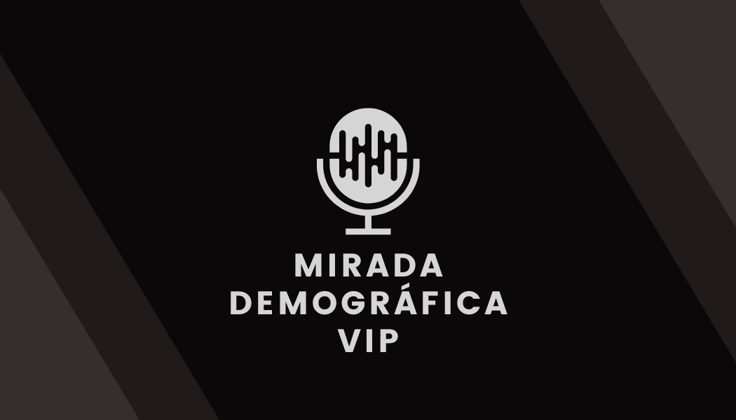 Bienvenidos a la página del Podcast Mirada Demográfica