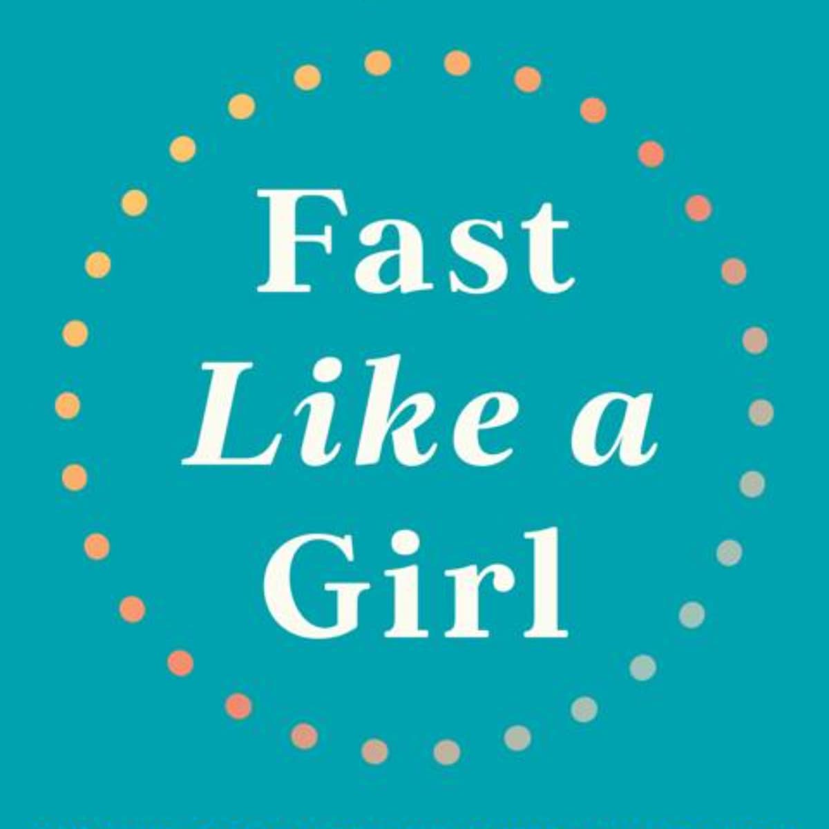 Fast Like a Girl: Discovering Empowerment Through Mindy Pelz's Audio Insights