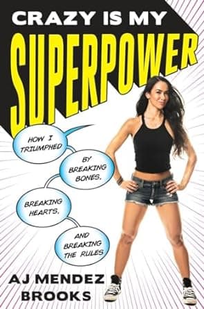 Crazy Is My Superpower: A Journey of Resilience