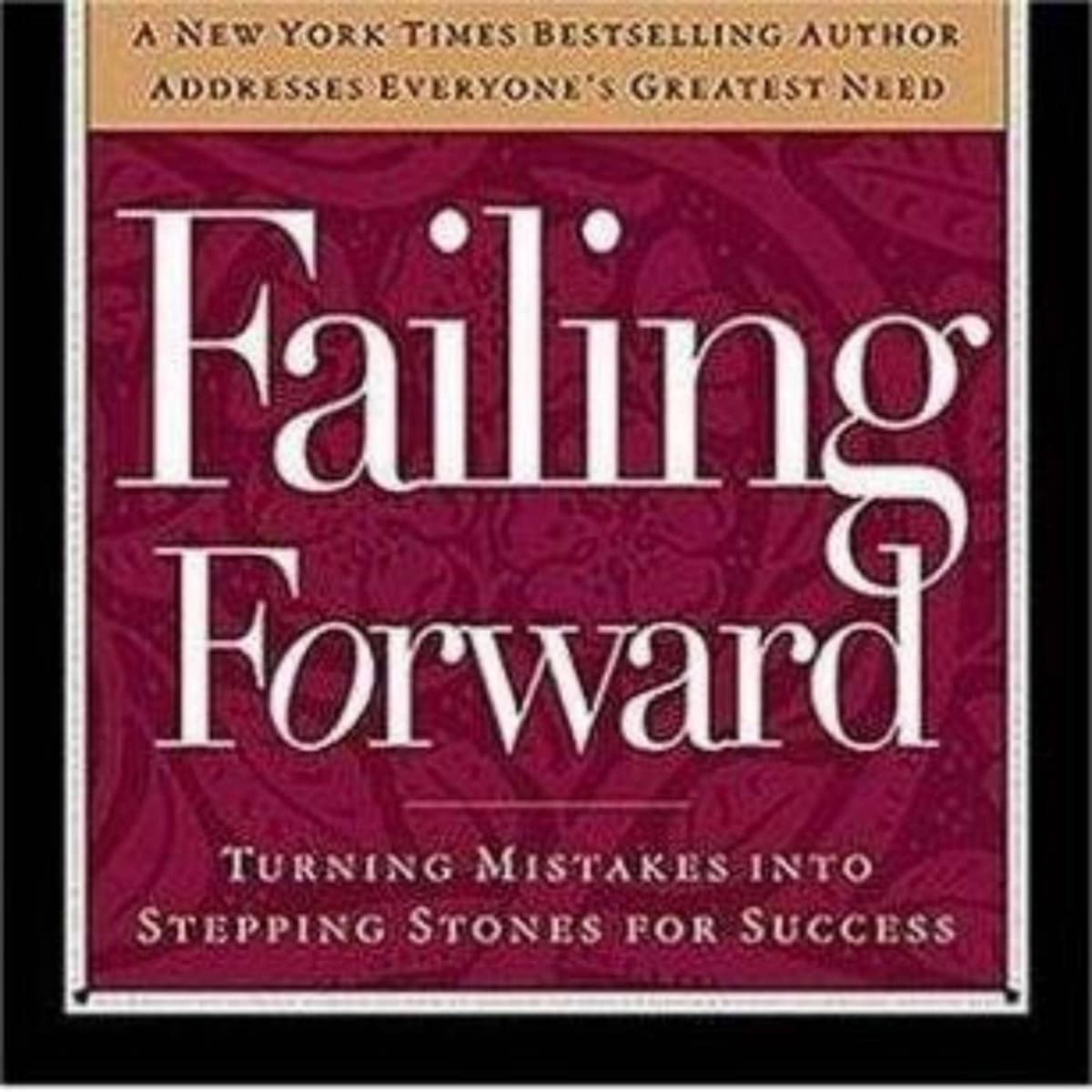 Failing Forward: The Key to Success Through Failure