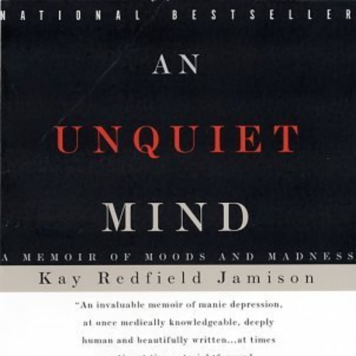 An Unquiet Mind: A Journey Through Mental Illness