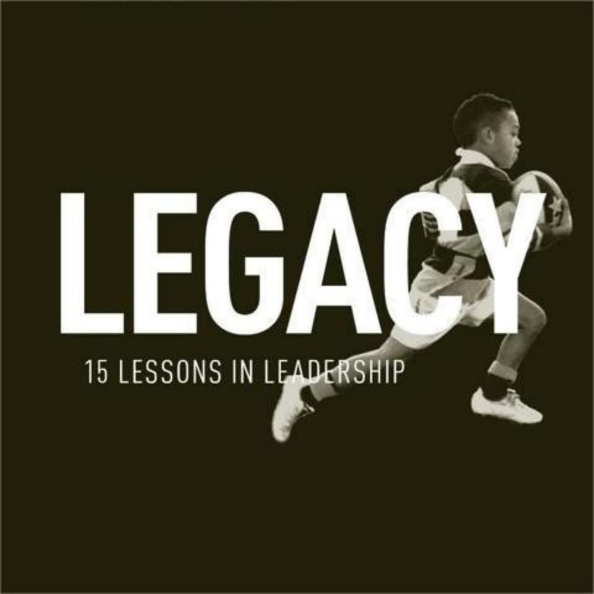 Legacy: The Inspiring Story of the All Blacks Rugby