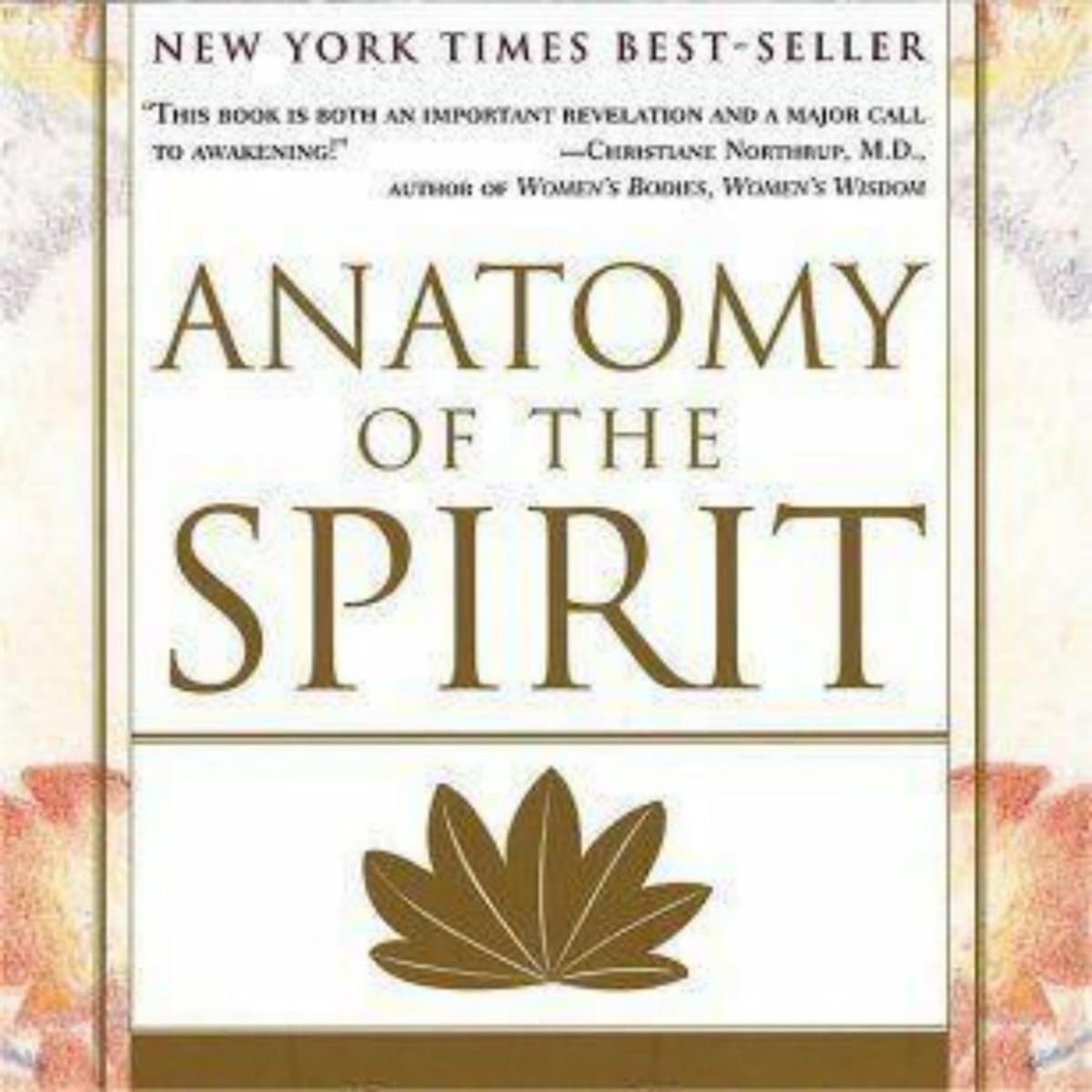 Anatomy of the Spirit: A Comprehensive Summary in Review