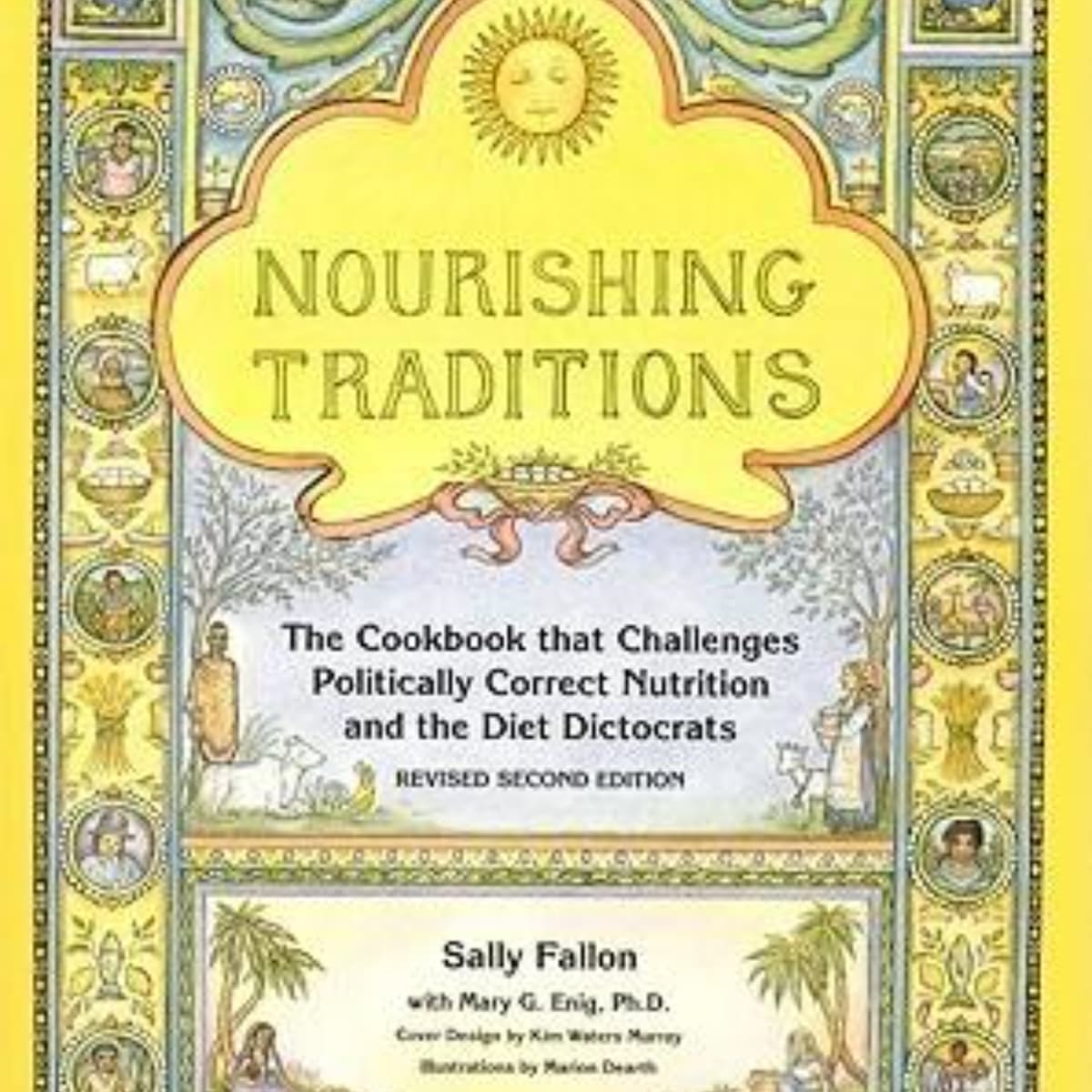 Nourishing  Traditions: A Guide to Traditional Nutritional Wisdom