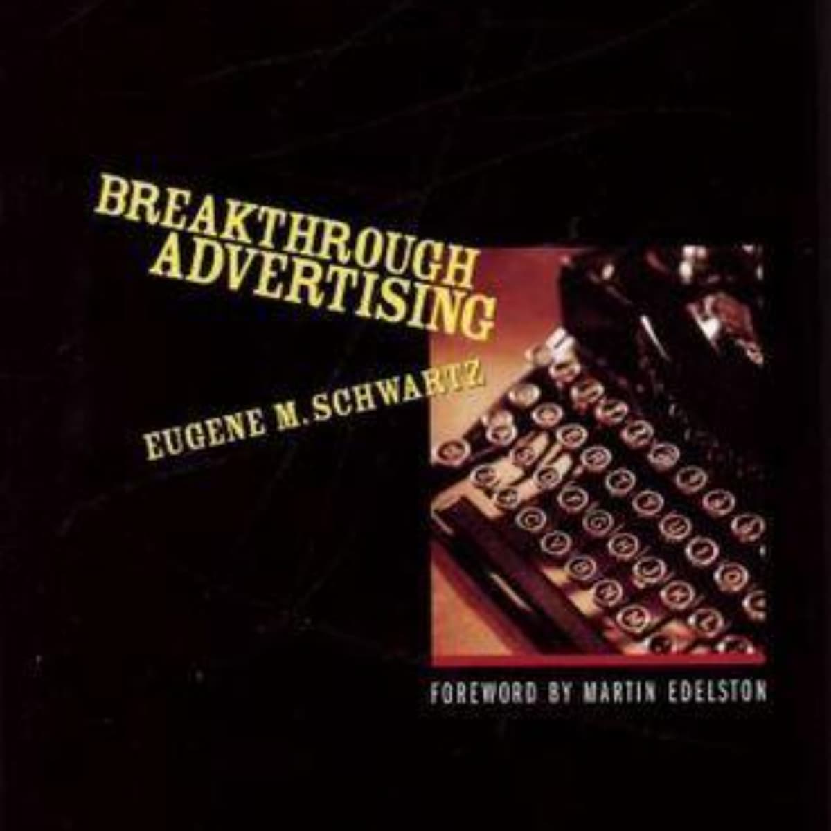 Breakthrough Advertising: Unlocking Secrets of Persuasion in Audio Format