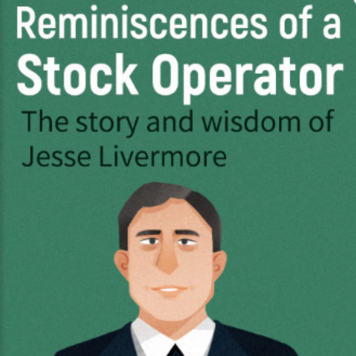 Reminiscences of a Stock Operator: Insights from Market Mastery
