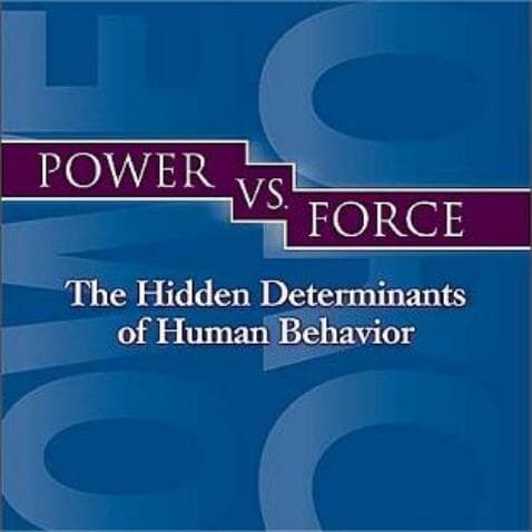 Power Vs. Force: Summary of Hawkins' Paradigm Shift Concept