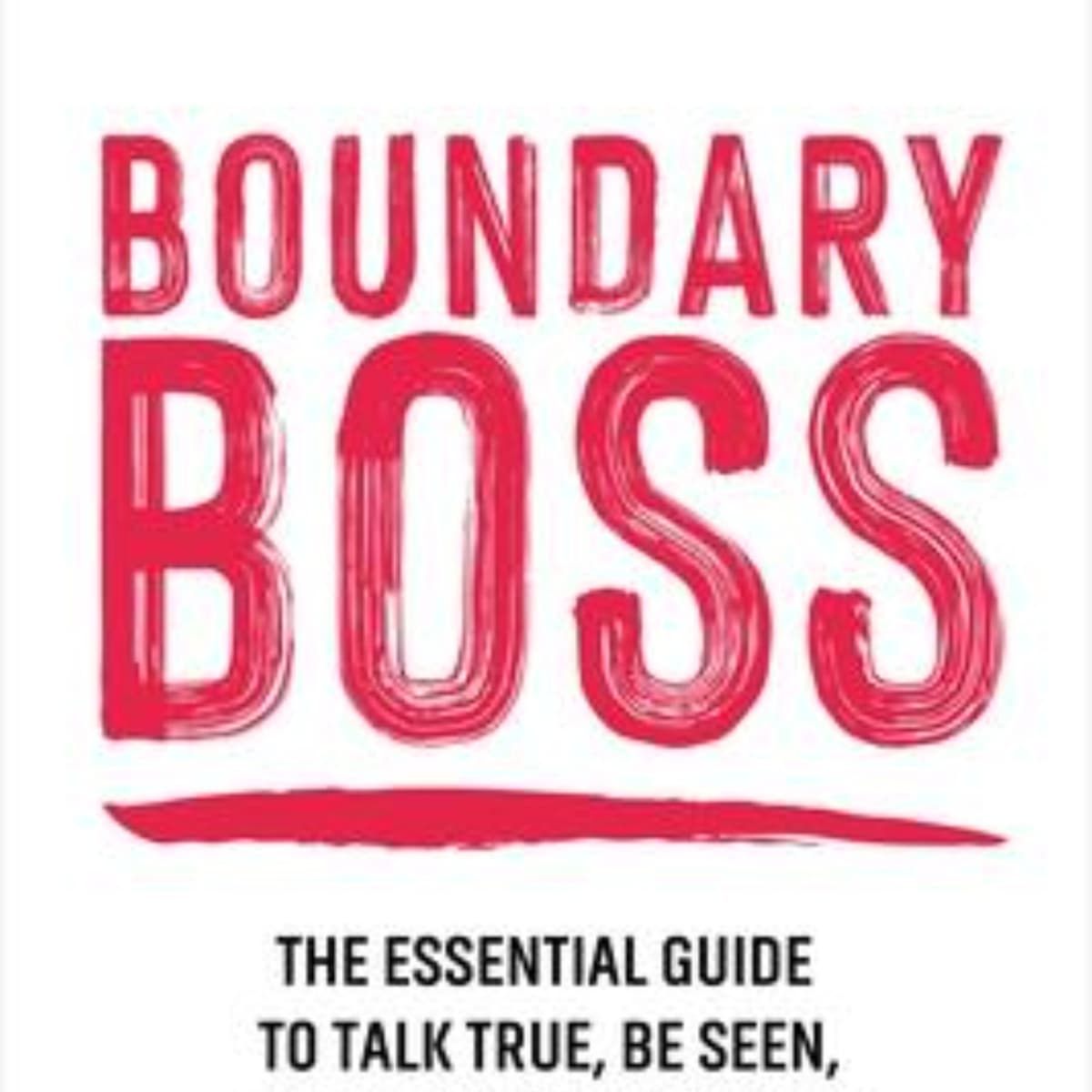 Boundary Boss: A Comprehensive Summary of Terri Cole's Insights