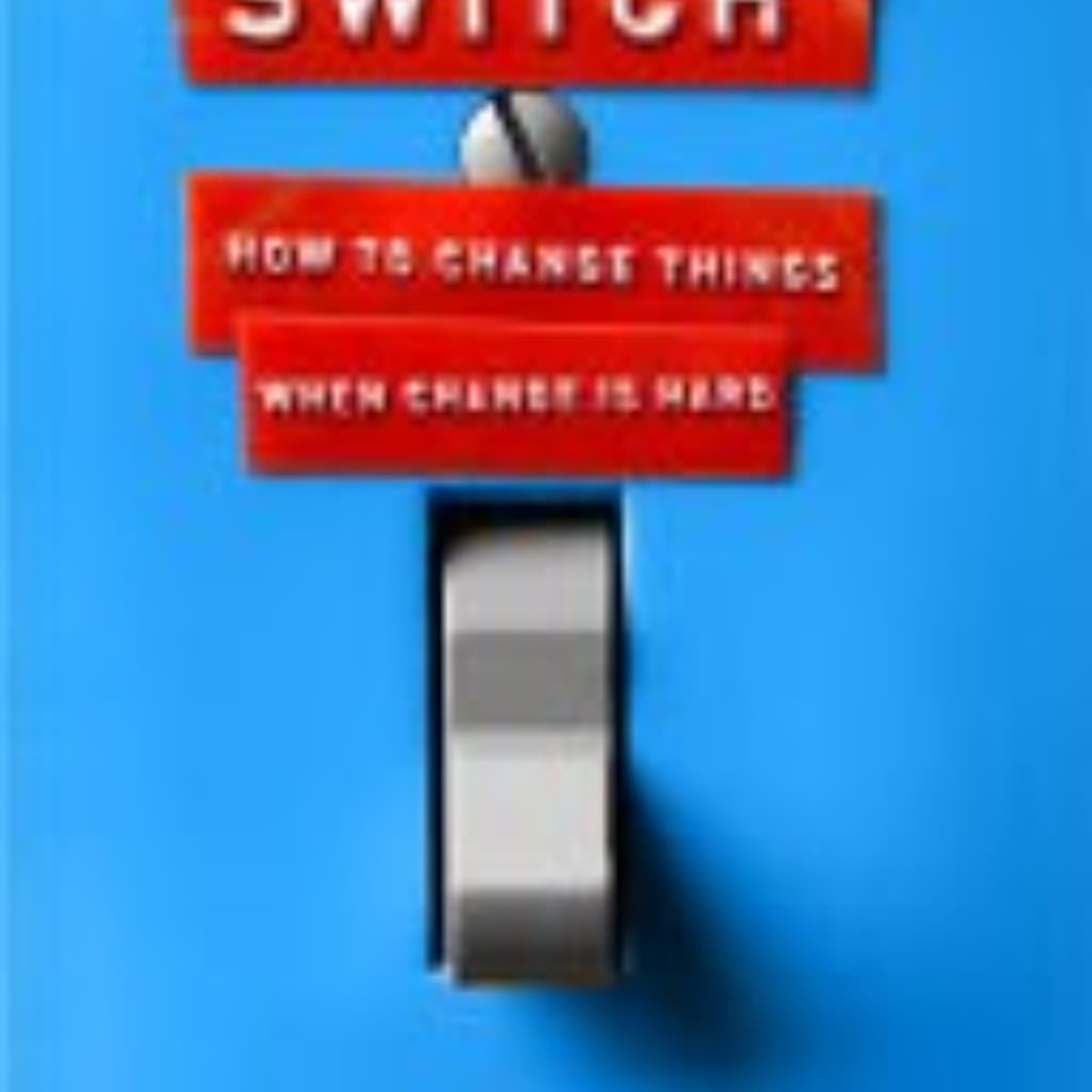 Switch: Transforming Change through Mind and Emotion Insights