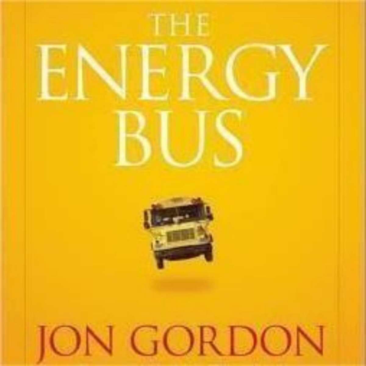 Book The Energy Bus: Summary of Positive Leadership Principles