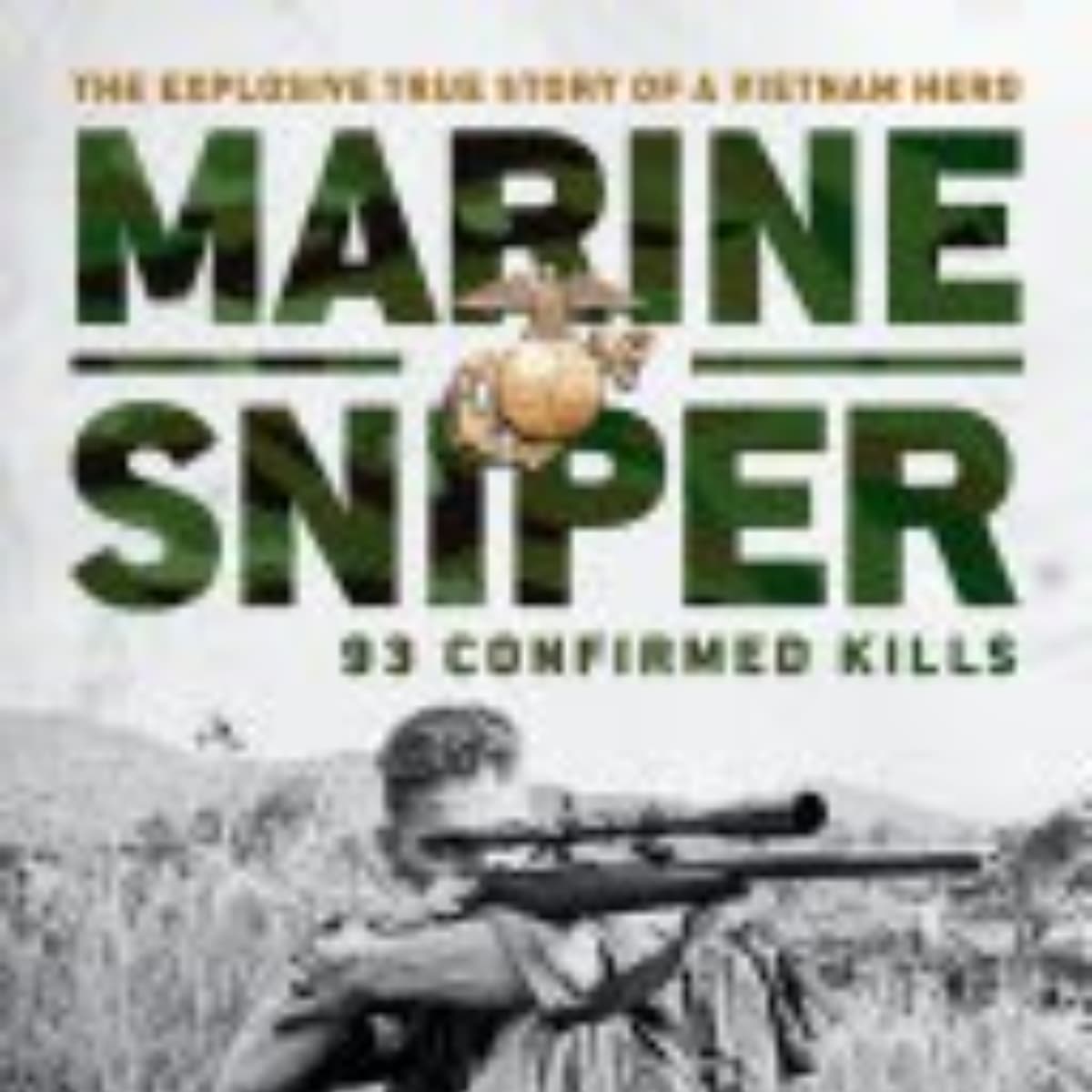 Marine Sniper: A Deep Dive into Legendary Marksman’s Tale