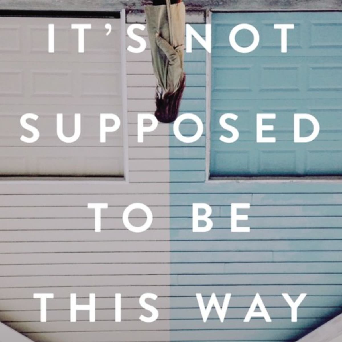 It's Not Supposed to Be This Way: A Summary