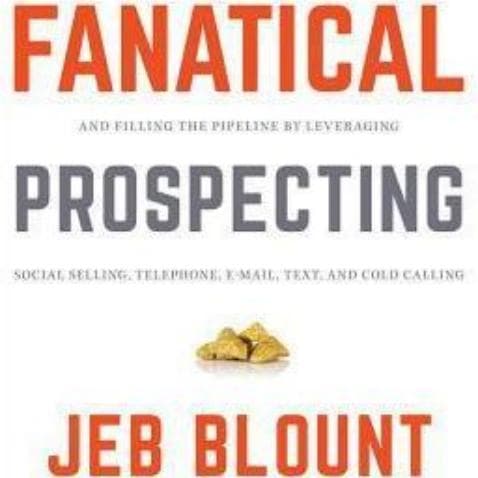 Fanatical Prospecting: Key Points to Elevate Your Sales Game