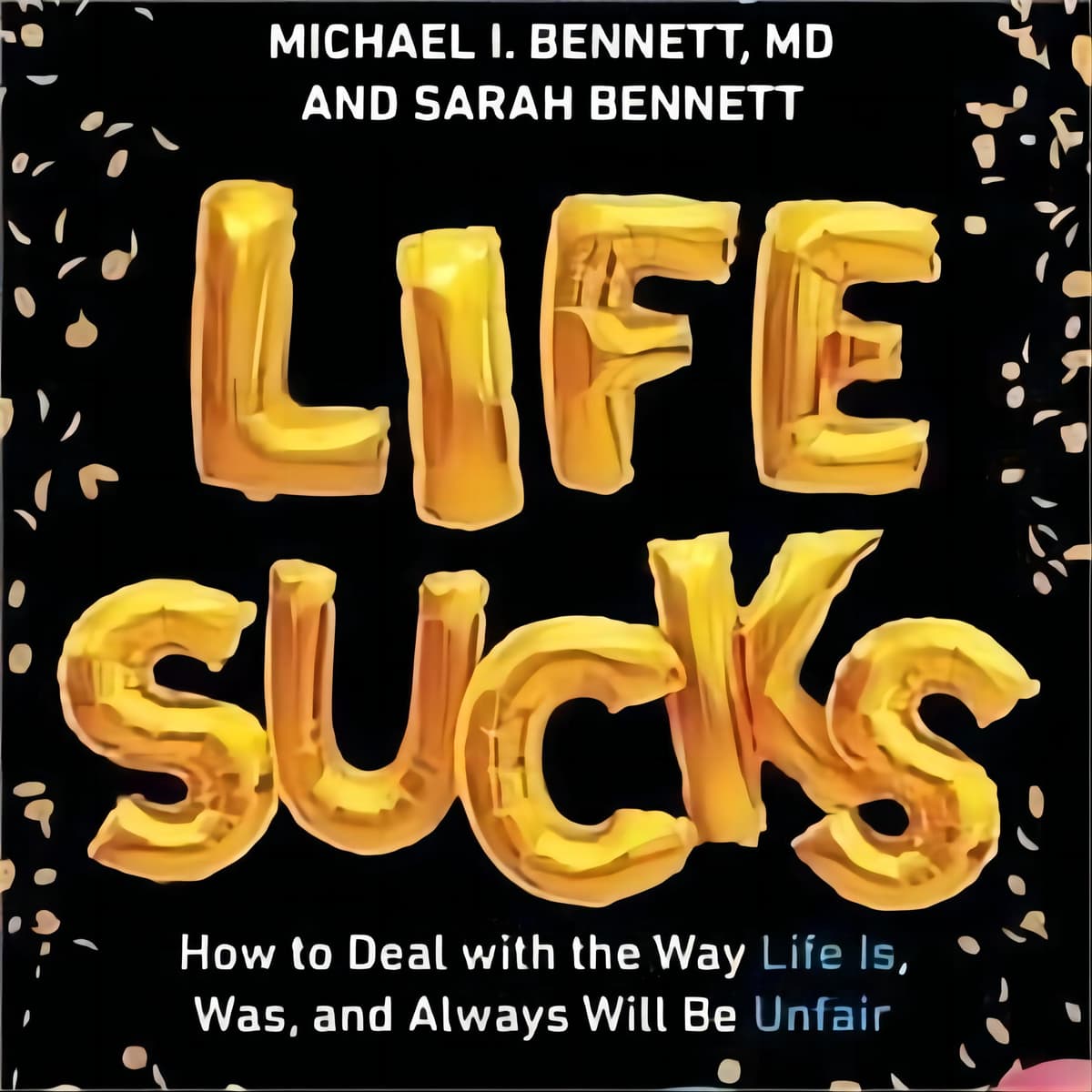 A Book Life Sucks: A Summary of Life's Challenges