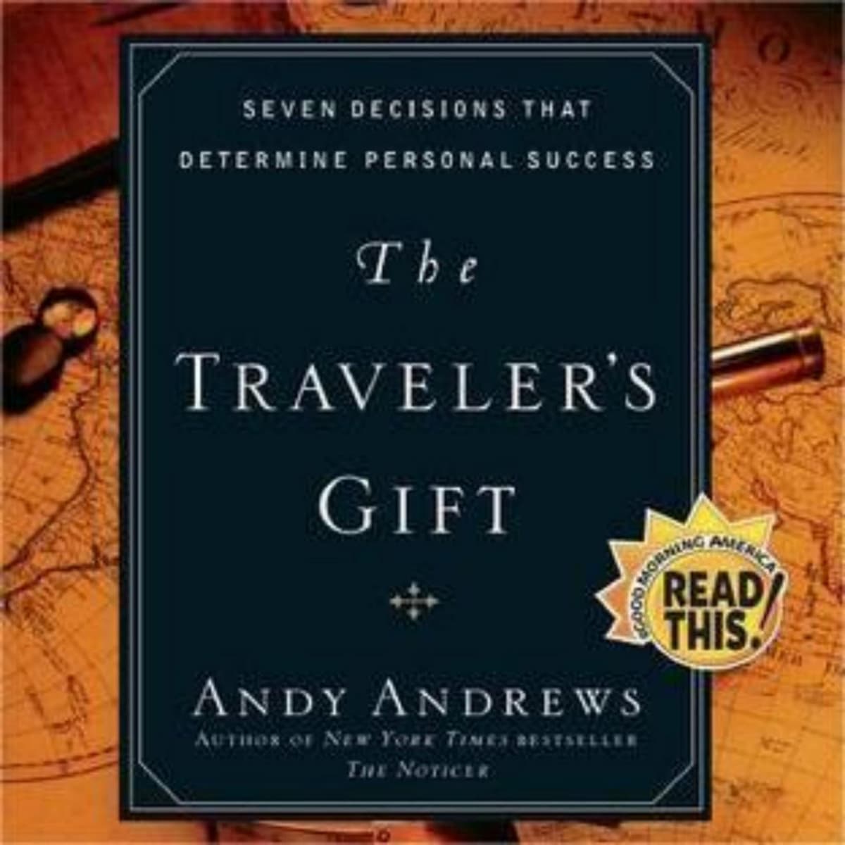 The Traveler's Gift: An Inspirational Journey to Self-Discovery