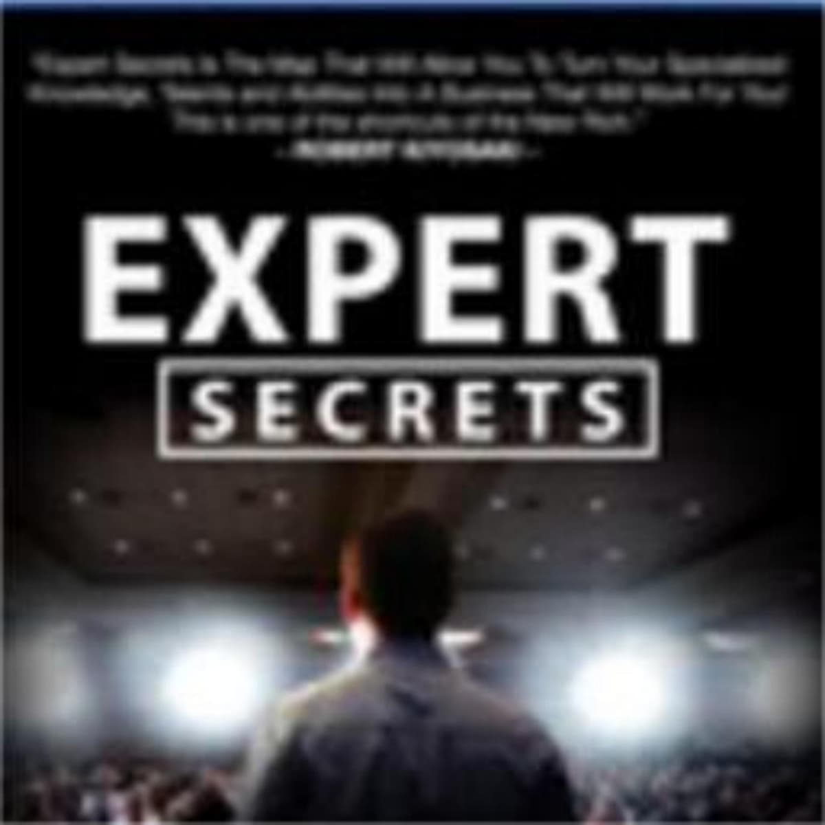 Unlock Your Expertise: Summary of Expert Secrets by Russell Brunson