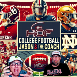 HOF College Football With Jason & The Coach