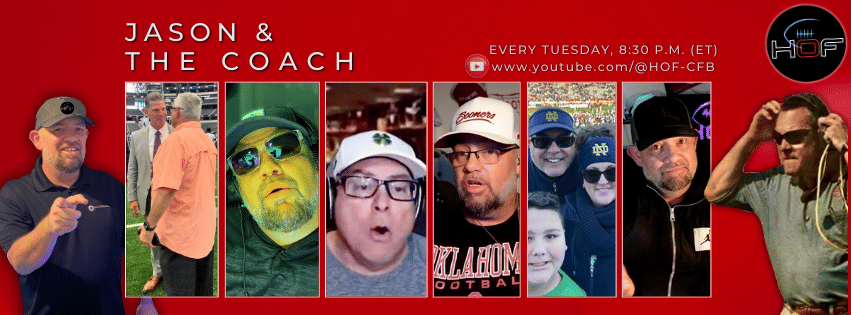 HOF College Football With Jason & The Coach 