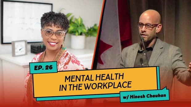 Mental Health in the Workplace: A Conversation with Hinesh Chauhan