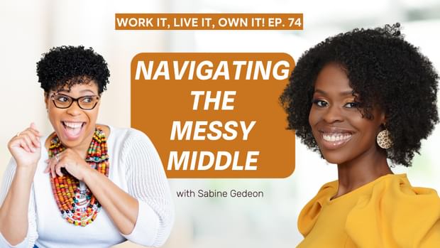 How to Navigate the “Messy Middle” of Growth: Insights from Sabine Gedeon