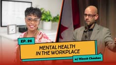 26: Unmasking Mental Health in the Workplace with Hinesh Chauhan