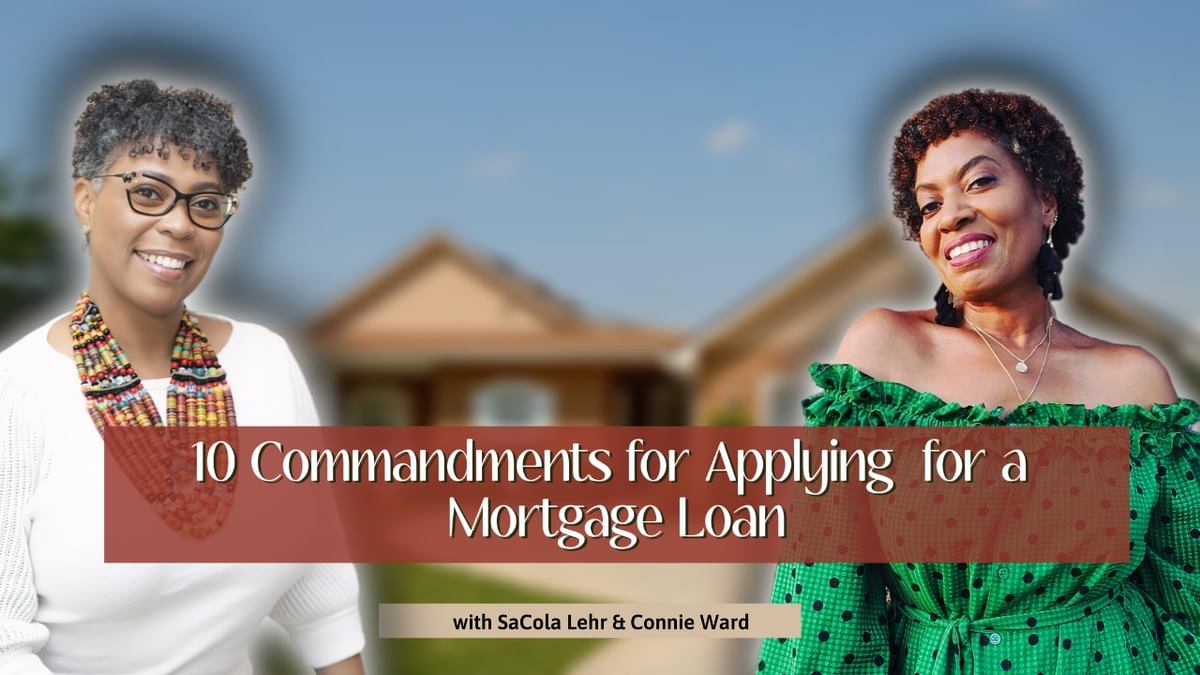 10 Commandments for Applying for a Mortgage Loan