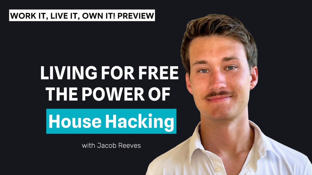 Living for Free: The Power of House Hacking with Jacob Reeves