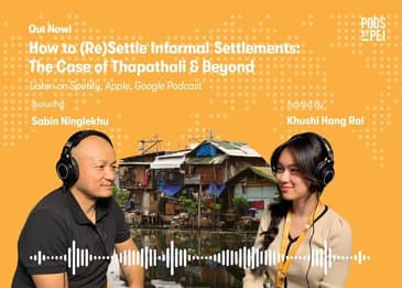 Sabin Ninglekhu on How to (Re)Settle Informal Settlements: The Case of Bagmati and Beyond